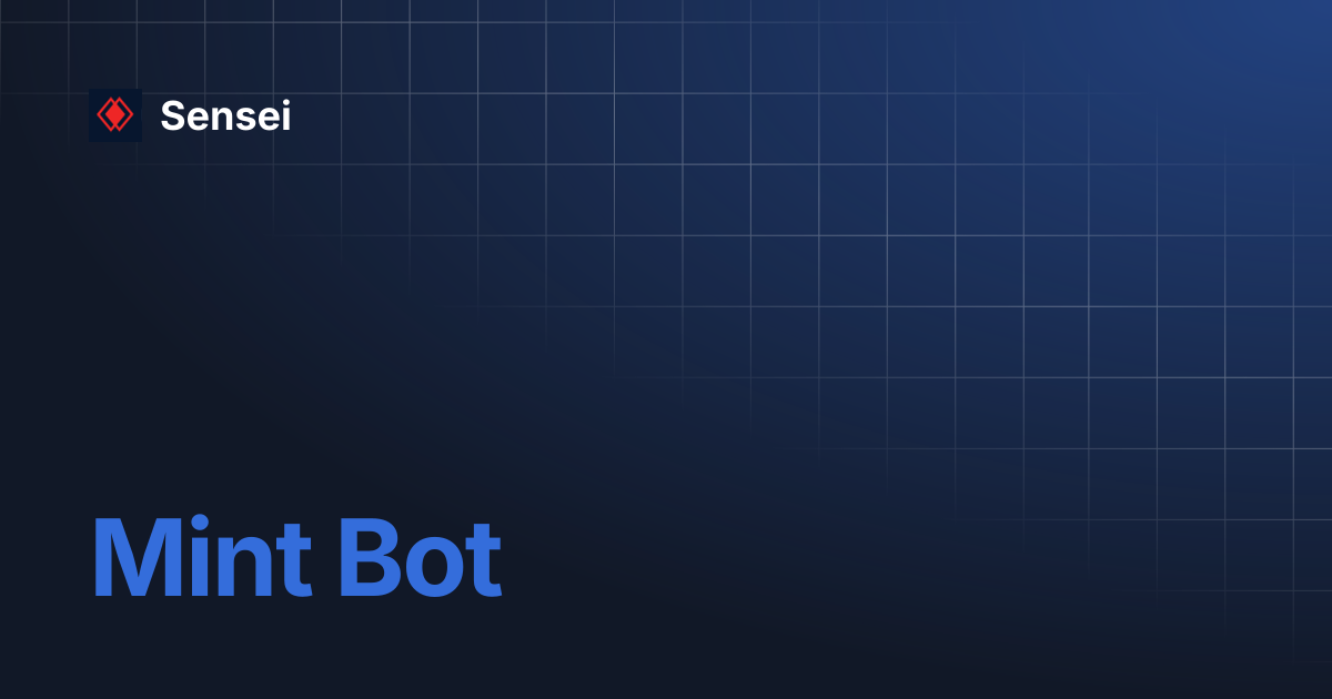 Mint Bot | Sensei